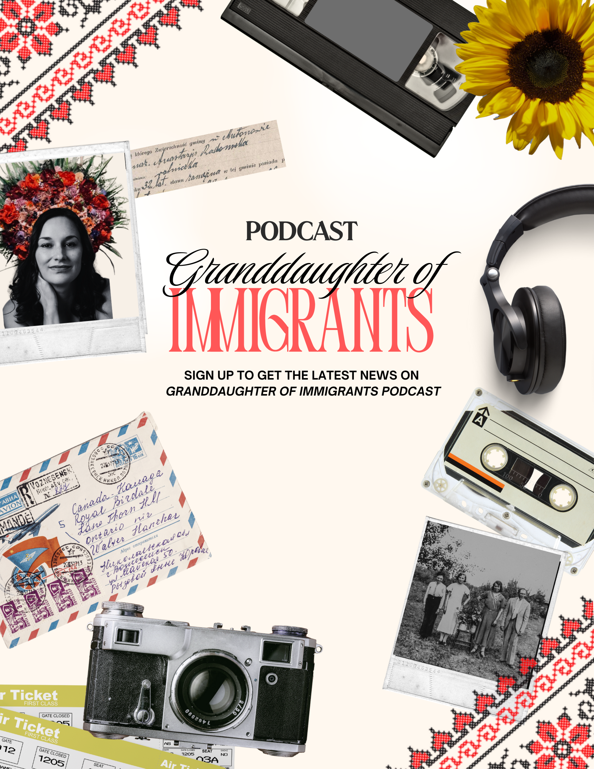 Podcast - Granddaughter of Immigrants. Sign up to get the latest news on Granddaughter of Immigrants Podcast